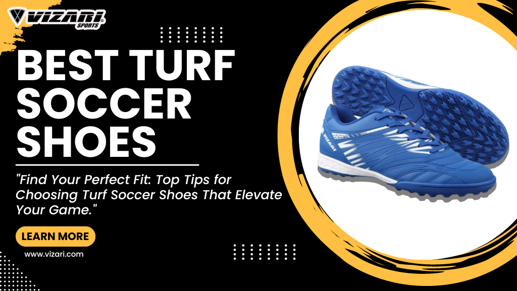 Top Tips for Picking the Best Turf Soccer Shoes for Optimal Performance