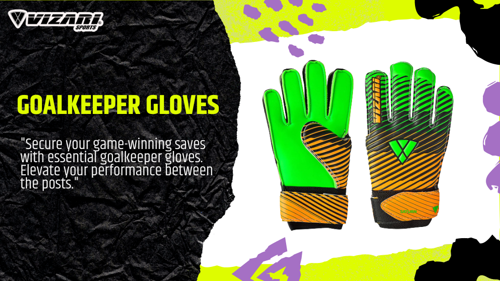 Goalkeeper Gloves: Essential Gear for Soccer Keepers